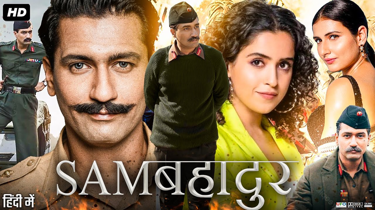 Sam Bahadur Full Movie Watch & Download